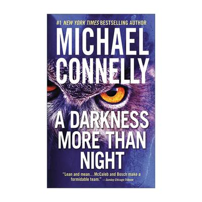 英文原版 A Darkness More Than Night 暗算 侦探推理悬疑小说 迈克尔·康纳利 Michael Connelly 英文版 进口英语原版书籍