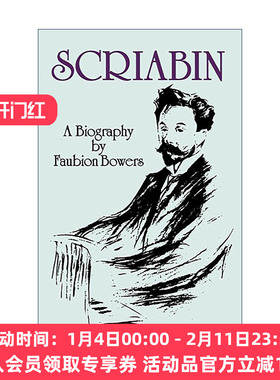 英文原版 Scriabin  a Biography 亚历山大·斯克里亚宾传记 第二版 Faubion Bowers 英文版 进口英语原版书籍