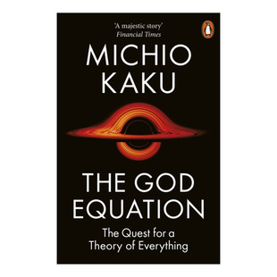 God Equation 进口英语原版 英文原版 书籍 英文版 The 加来道雄 宇宙方程 物理学家发现科学之路