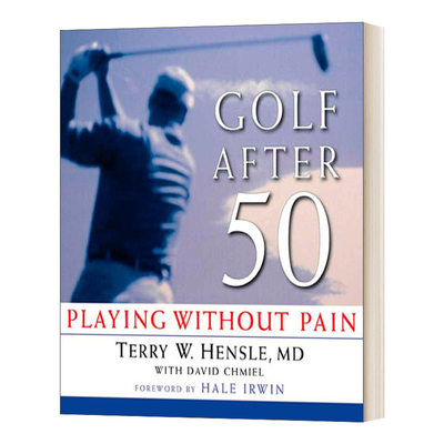 英文原版 Golf After 50 Playing Without Pain 50岁后打高尔夫 不痛不痒 英文版 进口英语原版书籍