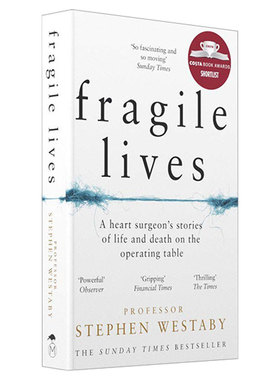 英文原版 Fragile Lives 打开一颗心 一位心外科医生手术台前的生死故事 医学科普读物 英文版 进口英语原版书籍