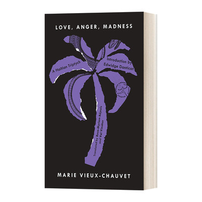 爱、愤怒、疯狂 英文原版小说 Love  Anger  Madness A Haitian Triptych 兰登书屋现代图书馆火炬手系列 英文版 进口英语原版书籍