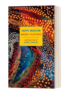 快乐莫斯科 英文原版小说 Happy Moscow New York Review Books Classics Andre Platonov 英文版 进口英语原版书籍