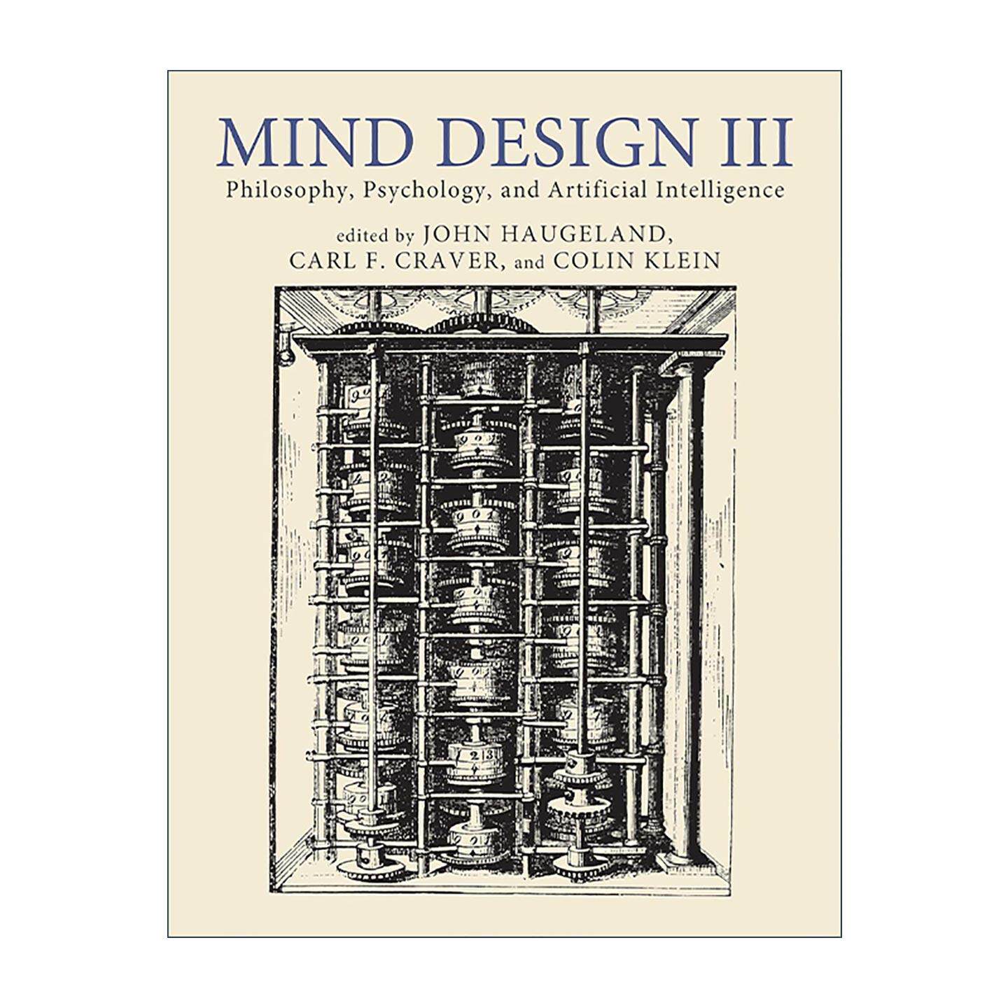 英文原版 Mind Design III The MIT Press 心灵设计III 哲学 心理学和人工智能 芝加哥大学教授John Haugeland 进口英语原版书籍
