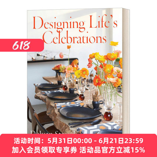 英文原版 Designing Life's Celebrations 家庭聚会策划与花艺设计布置 精装 英文版 进口英语原版书籍