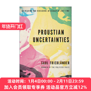 英文原版 Proustian Uncertainties 普鲁斯特式的不确定性 追忆似水年华文学批评 普利策奖得主Saul Friedl?nder进口英语原版书籍