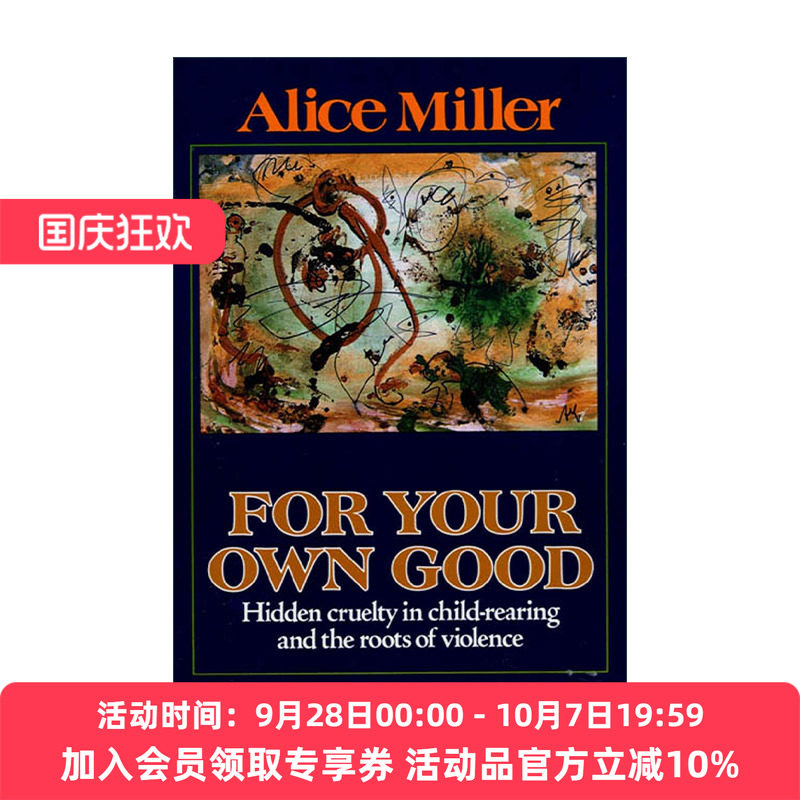 英文原版 For Your Own Good 都是为你好 童年创伤 儿童心理学家Alice Miller 英文版 进口英语原版书籍
