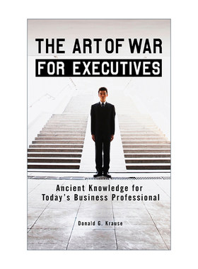 高管的孙子兵法 英文原版 The Art of War for Executives 领导学 商业管理 Donald G. Krause 英文版 进口英语原版书籍