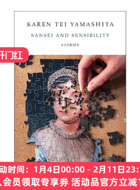 英文原版 Sansei and Sensibility 三省与情感 短篇小说集 Tropic of Orange作者山下凯伦 英文版 进口英语原版书籍