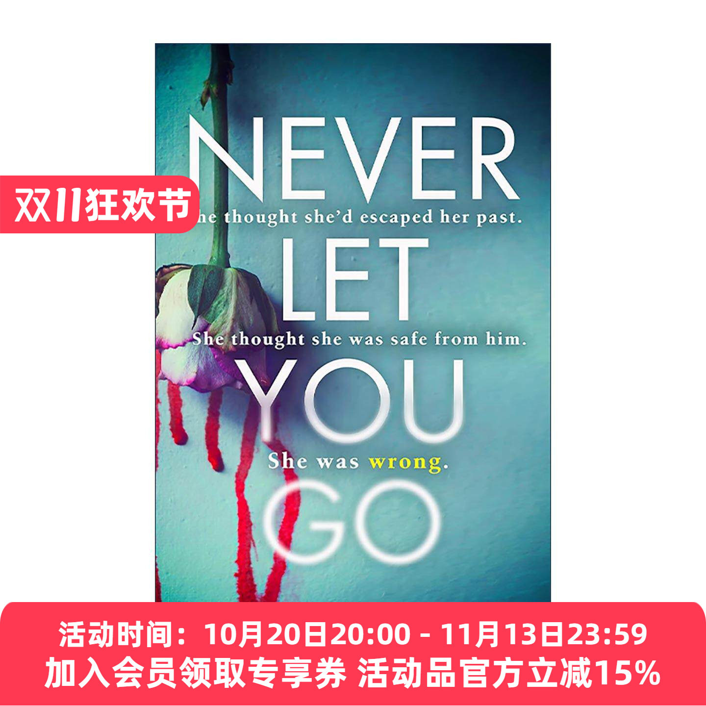 英文原版 Never Let You Go 无处可逃 惊悚悬疑心理小说 雪薇·史蒂文斯 Chevy Stevens 英文版 进口英语原版书籍