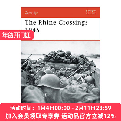 二战盟军  英文原版 The Rhine Crossings 1945 二战盟军1945强渡莱茵河 战争历史系列 英文版 进口英语原版书籍