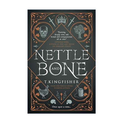 英文原版 Nettle & Bone 荨麻和骨头 T.金费舍 星云奖长篇小说提名 英文版 进口英语原版书籍
