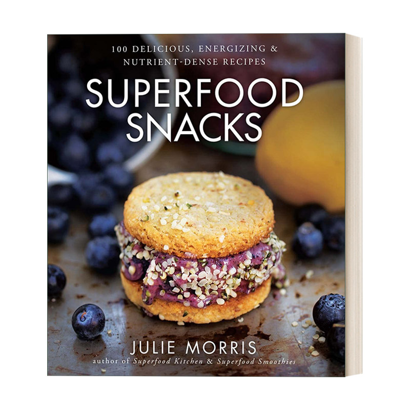超级食物 英文原版 Superfood Snacks 点心的100种做法 精装 英文版 进口英语原版书籍