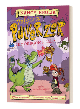 粉碎机公主系列之龙的故事 英文原版 The Dragon's Tale 6 Princess Pulverizer 英文版 进口英语原版书籍