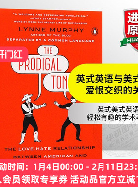 英式英语与美式英语爱恨交织的关系 英文原版 The Prodigal Tongue 英语和美语 琳恩墨菲 Lynne Murphy 英文版进口原版英语书籍