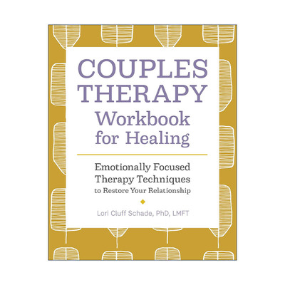 英文原版 Couples Therapy Workbook for Healing 伴侣关系治疗手册 情绪焦点疗法 夫妻情侣 EFT 英文版 进口英语原版书籍
