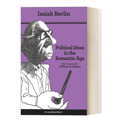 浪漫主义时代的政治思想 英文原版 Political Ideas in the Romantic Age 崛起与其对现代思想的影响 英文版 进口英语原版书籍