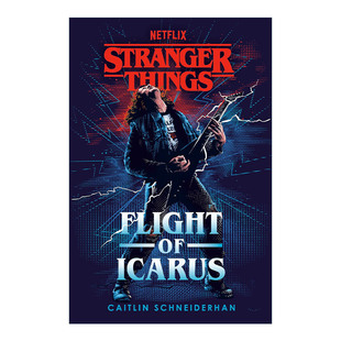 怪奇物语 伊卡洛斯之翼 英文原版 Stranger Things Flight of Icarus 影视科幻小说 英文版 进口英语原版书籍