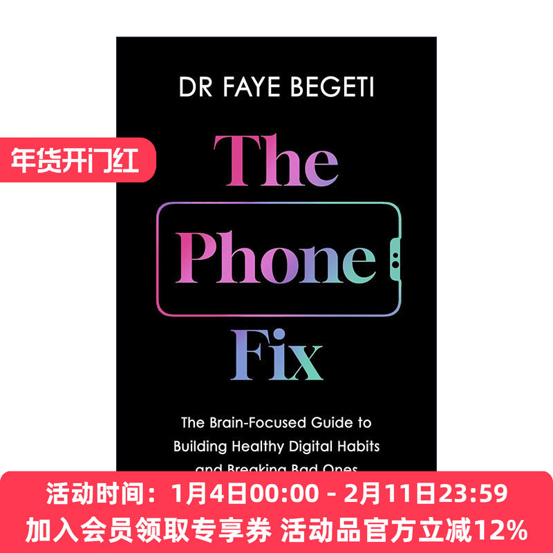 英文原版 The Phone Fix 手机上瘾修复 如何建立以大脑为中心的良好手机使用习惯 英文版 进口英语原版书籍