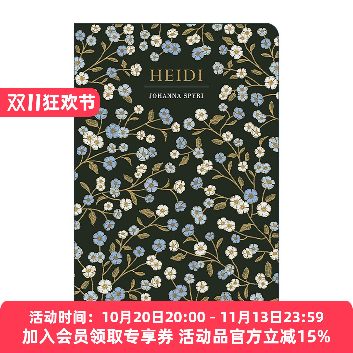 英文原版 Heidi 海蒂 浮雕封面高颜值装帧设计 精装 Chiltern Classic 英文版 进口英语原版书籍