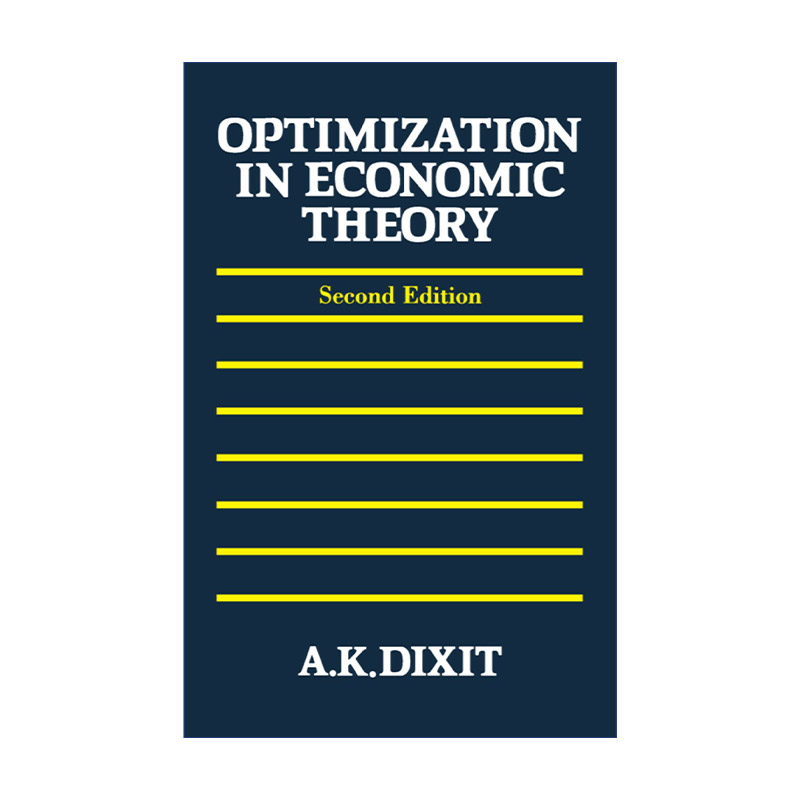 经济理论中的最优化方法  英文原版 Optimization in Economic Theory 阿维纳什 K.迪克西特 英文版 进口英语原版书籍