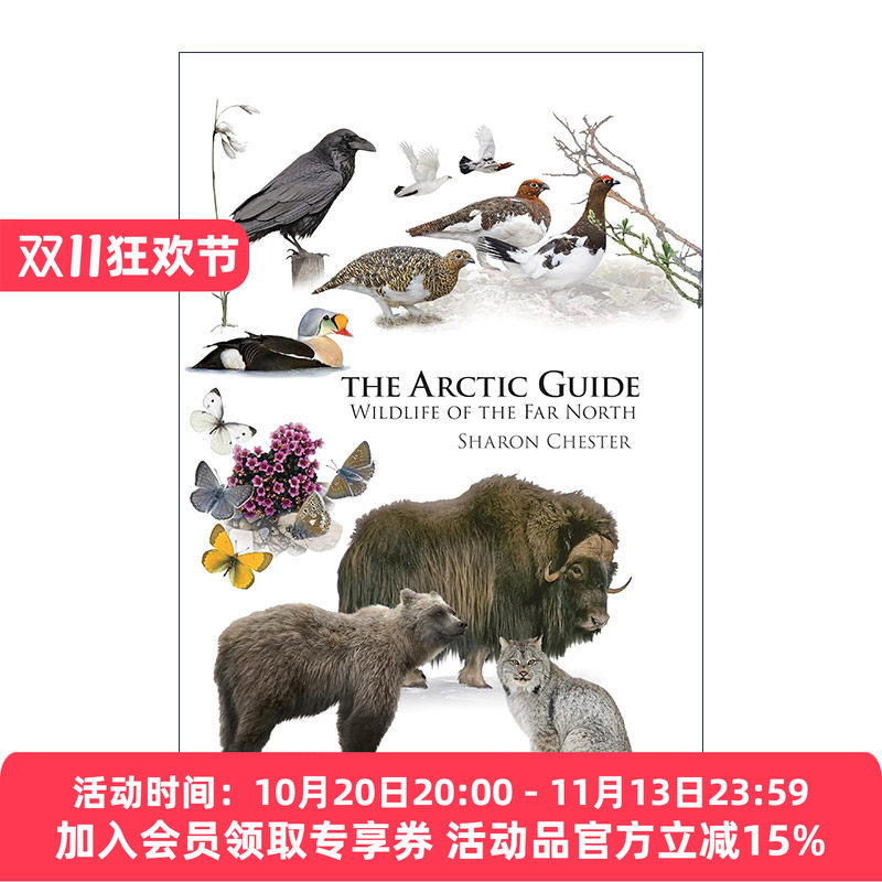英文原版 The Arctic Guide 北极指南 极北地区野生生物 普林斯顿野外指南 Sharon Chester 英文版 进口英语原版书籍