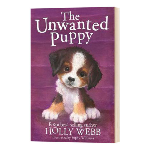 霍莉韦伯 英文原版 The Unwanted Puppy Holly Webb Animal Stories 我的宠物宝贝系列 英文版