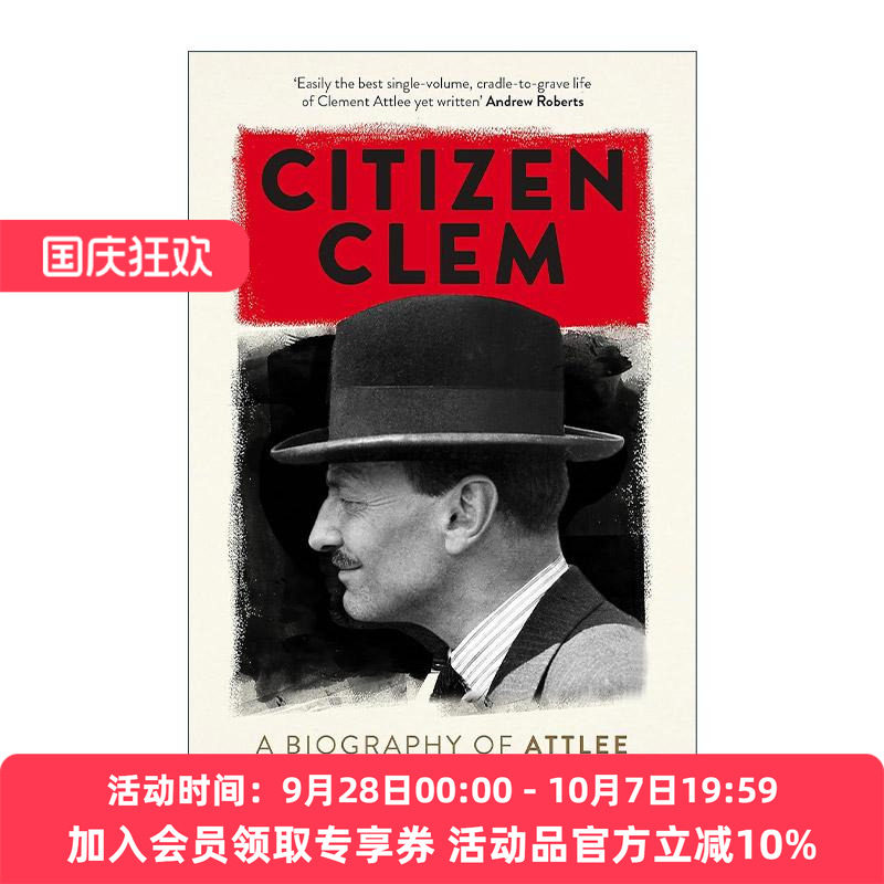 英文原版 Citizen Clem 英国首相?克莱门特·艾德礼传记 英文版 进口英语原版书籍