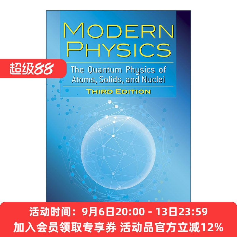 现代物理学 英文原版 Modern Physics 原子 固体和原子核的量子物理学 第三版 罗切斯特大学名誉教授Robert L. Sproull 英文版