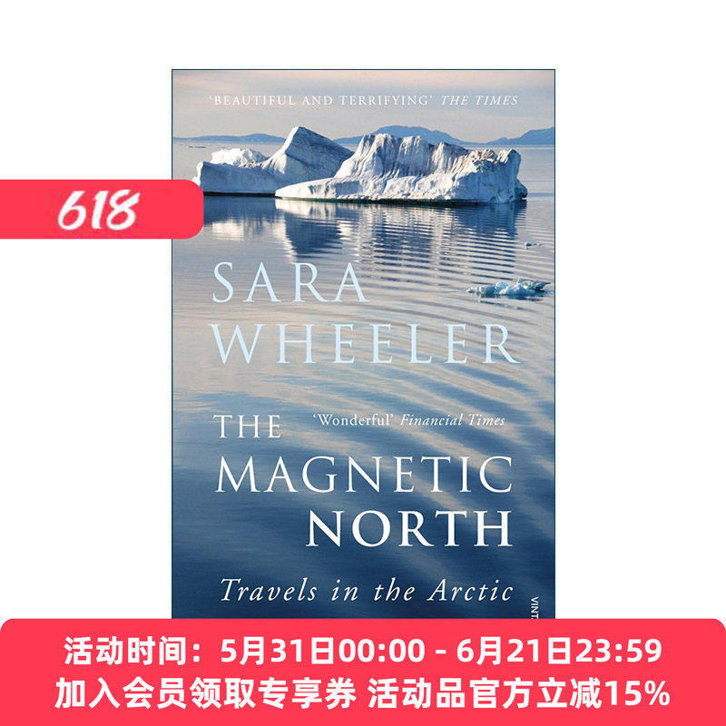 英文原版 The Magnetic North 磁力之北 北极旅记 萨拉·惠勒 英文版 进口英语原版书籍