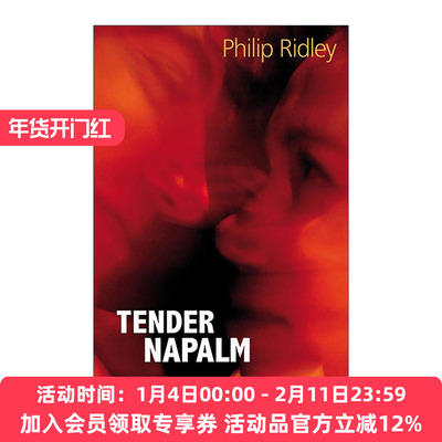 英文原版 Tender Napalm 温柔炸弹 英国剧作家菲利普?里德利 实验戏剧 英文版 进口英语原版书籍