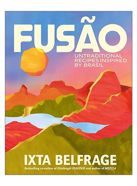 英文原版 FUSAO 巴西风味美味食谱 受巴西风格启发的非传统食谱 精装 Ixta Belfrage 英文版 进口英语原版书籍