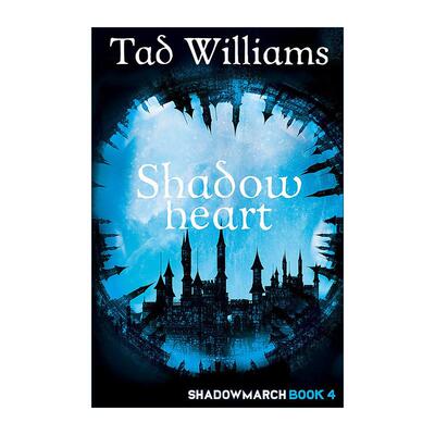 英文原版 Shadowheart 雾影之心 奇幻小说 雾影四部曲 德国幻想文学奖 泰德·威廉姆斯 英文版 进口英语原版书籍