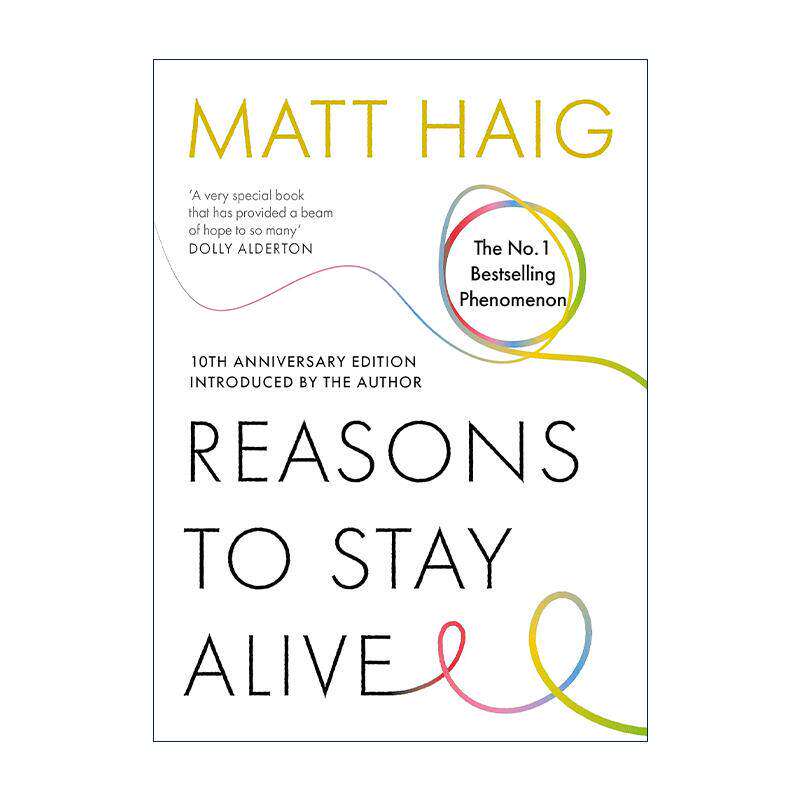 活下去的理由 英文原版 Reasons to Stay Alive 马特海格 Matt Haig 走出抑郁的生命之旅 英文版 进口原版英语心理学畅销书籍