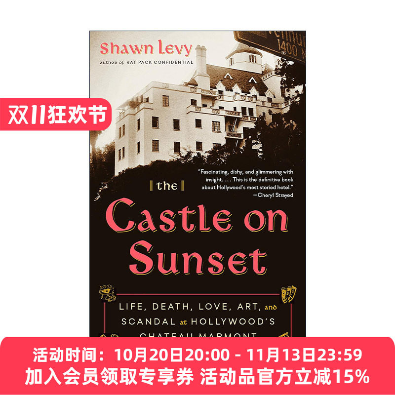 英文原版 The Castle on Sunset 日落城堡 好莱坞马尔蒙庄园酒店的生死 爱 艺术和丑闻 传记 Shawn Levy 英文版 进口英语原版书籍