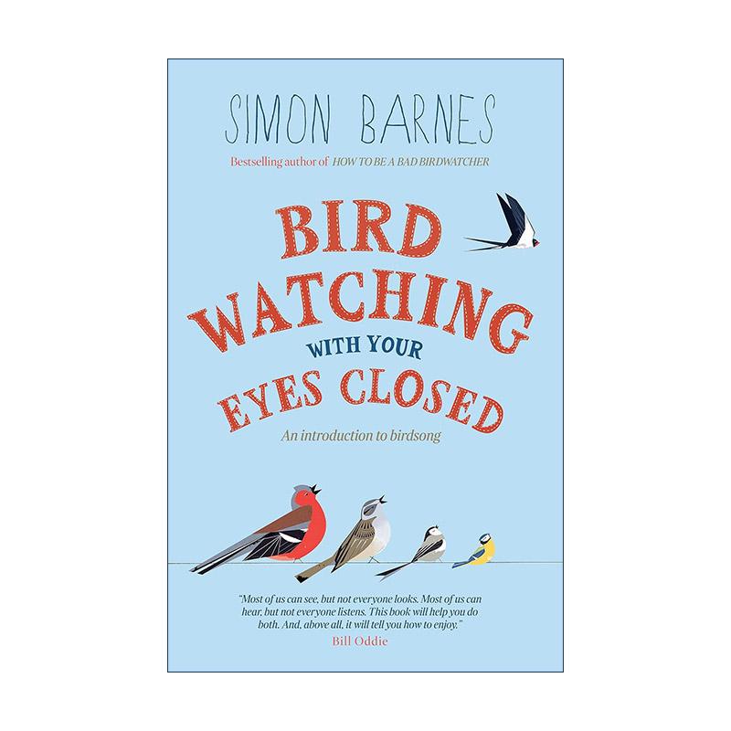 英文原版 Birdwatching with Your Eyes Closed 聆听 与一只鸟相遇的方式 西蒙·巴恩斯 英文版 进口英语原版书籍