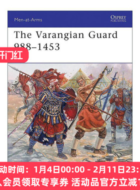 英文原版 The Varangian Guard 988–1453 瓦兰吉卫队 历史上的军队系列 英文版 进口英语原版书籍