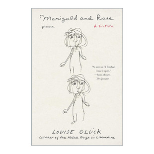 英文原版 Marigold and Rose 玛丽戈尔德和罗丝 诺尔奖得主露易丝格丽克 散文叙事诗 英文版 进口英语原版书籍