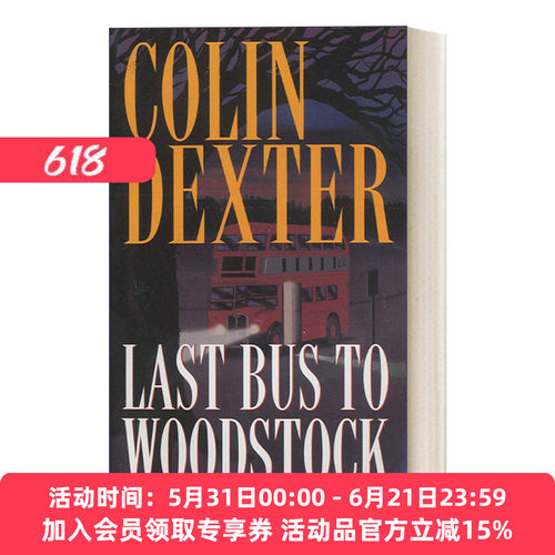 英文原版 Last Bus to Woodstock Inspector Morse 摩斯探长系列 开往伍德斯托克的末班车 Colin Dexter 简装 进口英语原版书籍