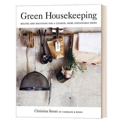 绿色家务 英文原版 Green Housekeeping 可持续性家庭日常清洁打扫烹饪收纳指南方案 英文版 进口英语原版书籍
