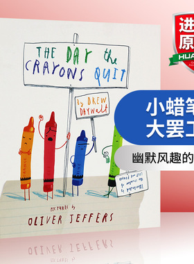 英文原版 The Day The Crayons Quit 小蜡笔大罢工Oliver Jeffers进口绘本 平装大开 蜡笔辞职儿童趣味小故事 英语阅读启蒙图画书