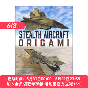 隐形飞机折纸 英文原版 Stealth Aircraft Origami 英文版 进口英语原版书籍