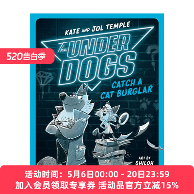 英文原版 The Underdogs 01 Catch a Cat Burglar 狗狗侦探系列01 抓住猫小偷 儿童侦探推理章节桥梁故事书 Shiloh Gordon进口书籍