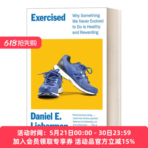 英文原版 Exercised 天生不爱动 自然史和演化如何破除现代人关于运动与健康的12个迷思 Daniel E. Lieberman 进口英语原版书籍