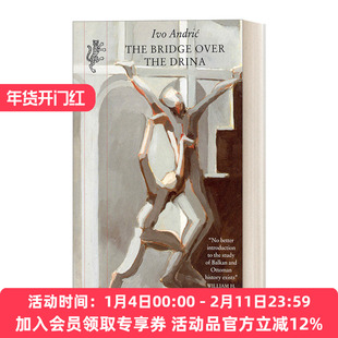 德里纳河上的桥 英文原版 The Bridge Over the Drina 伊沃安德里奇 英文版 进口英语原版书籍