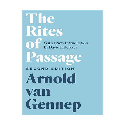 英文原版 The Rites of Passage Second Edition 过渡礼仪 第二版 门与门坎 待客 收养 怀孕与分娩 诞生 童年 青春期 成人
