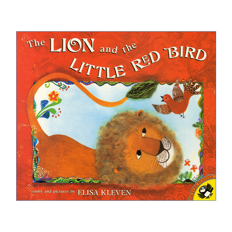 英文原版 The Lion and the Little Red Bird 狮子和小红鸟 儿童经典绘本 名家Elisa Kleven 英文版 进口英语原版书籍