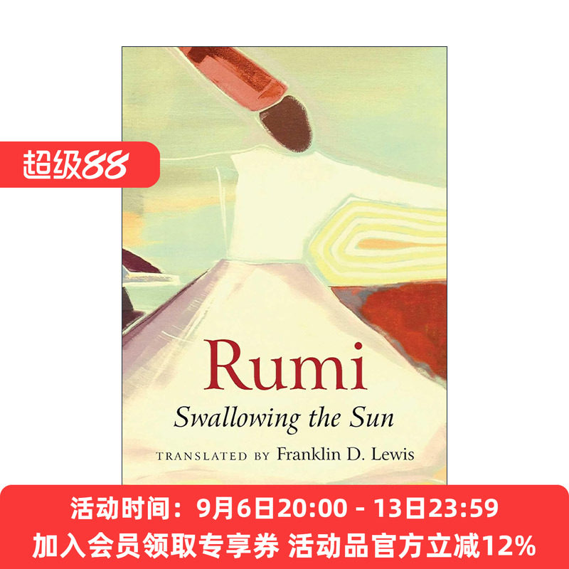 英文原版 Rumi Swallowing the Sun 鲁米诗歌选译 Franklin Lewis 英文版 进口英语原版书籍