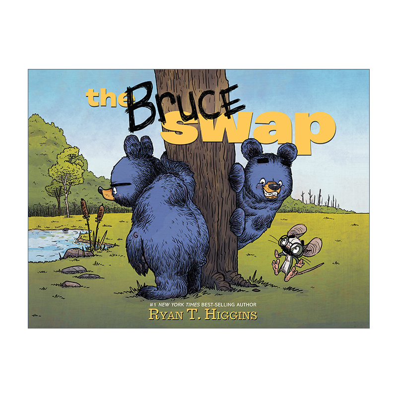 英文原版 The Bruce Swap 鹅妈妈布鲁斯系列 冒牌布鲁斯 3-6岁 趣味儿童绘本 亲子阅读 睡前幽默故事书 幼儿英语启蒙读物 迪士尼