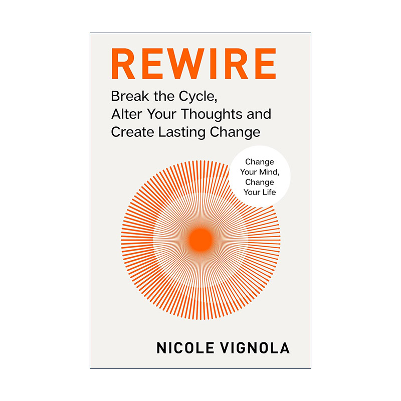英文原版 Rewire 重构 打破循环 改变思维 创造持久改变 精装 英文版 进口英语原版书籍